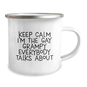 Funny Grampy Gifts for Men, Funny Camping Mugs with Quote 'Keep Calm I'm The Gay Grampy Everybody Talks About', Unique Christmas Unique Gifts from Family