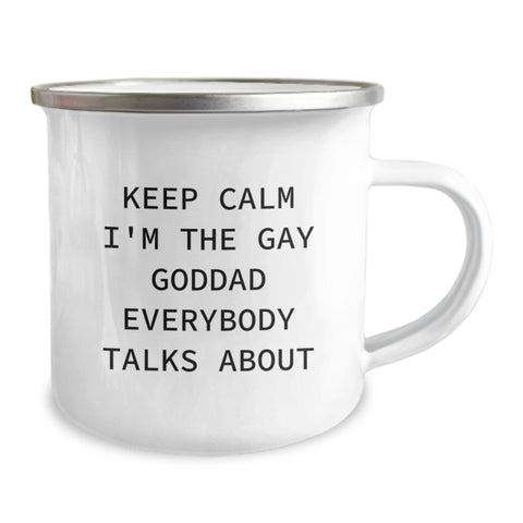 Image of Funny Goddad Christmas Unique Gifts from Men to Goddad, Camping Mug, Keep Calm I'm The Gay Goddad Everybody Talks About - Image 2