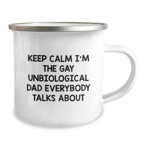 Funny Unbiological Dad Gifts from Men to Unbiological Dad - Keep Calm I'm The Gay Unbiological Dad Everybody Talks About Christmas Unique Mugs for Unbiological Dad