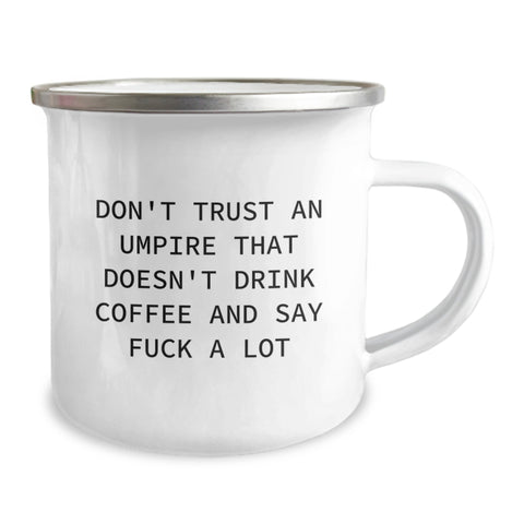Image of Umpire Humor Gifts from Friends, Funny Camping Mugs for Umpire, Graduation Unique Gifts for Him - Image 2