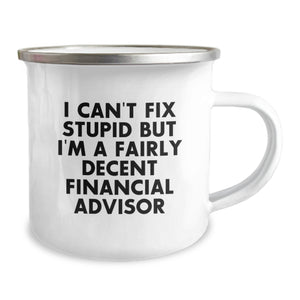 Funny Financial Advisor Camping Mug Gifts from Men to Women Colleagues at Christmas Time