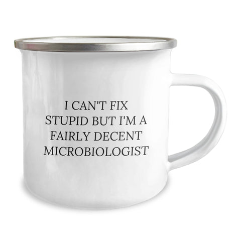 Image of Funny Microbiologist Gifts for Birthday - I'm A Fairly Decent Microbiologist, Camping Mug, Gifts from Men to Family, Friends - Image 2