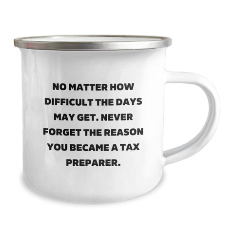 Image of Funny Inspirational Gifts for Tax Preparer Men Stainless Steel Camping Mug, Perfect Enamel Finish, Unique Christmas Unique Gifts from Friends, Coworkers or Family - Image 2