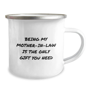Funny Mom-in-law Camping Mug Gifts from Family - Being My Mom-in-law Is The Only Gift You Need Christmas Unique Gifts for Mom-in-law