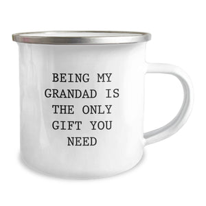 Gifts from Family to Grandad - Funny Camping Mug for Dad - 'Being My Grandad Is The Only Gift You Need' Christmas Unique Gifts