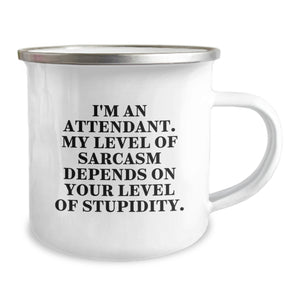 Funny Attendant Gifts from Friends - Christmas Unique Gifts for Attendant - Attendant Camping Mug with Sarcasm Quote