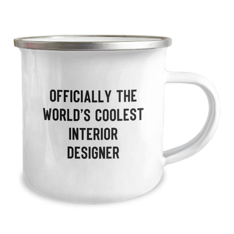 Image of Funny Gifts from Interior Designer Lovers, Christmas Unique Gifts for Men, Women, Friends, and Family, Officially The World's Coolest Interior Designer Camping Mug - Image 2