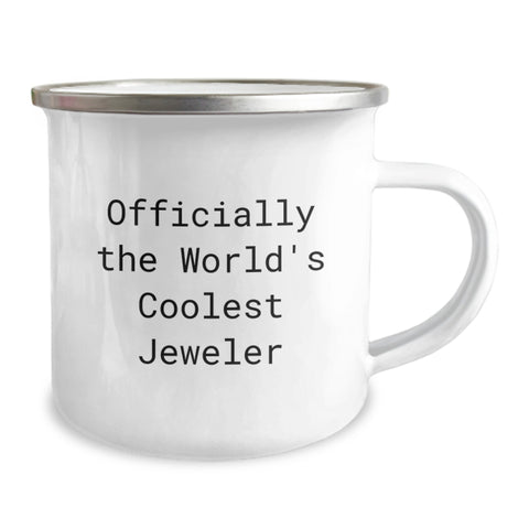 Image of Funny Gifts from Men for Jeweler Friends - Officially The World's Coolest Jeweler Camping Mug for Christmas Unique Gifts - Image 2