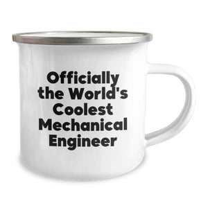 Funny Mechanical Engineer Gifts for Him, Mechanical Engineer Camping Mug with World's Coolest Quote, Valentine's Unique Gifts from Men to Family