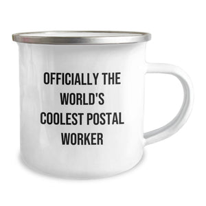 Funny Gifts from Friends for the World's Coolest Postal Worker, Camping Mug for Birthday Unique Gifts, Postal Worker Lover
