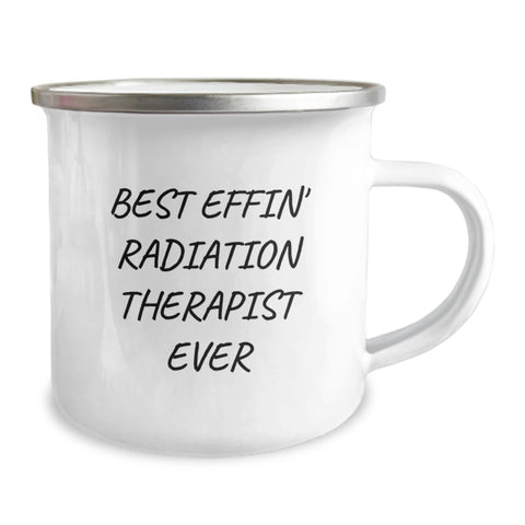 Image of Funny Radiation Therapist Gifts for Men, Unique Mother's Day Unique Gifts from Women, Best Effin' Radiation Therapist Ever Camping Mug, 12 oz Stainless Steel - Image 2