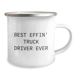 Funny Truck Driver Gifts from Family for Truck Driver Camping Mug Best Effin' Truck Driver Ever