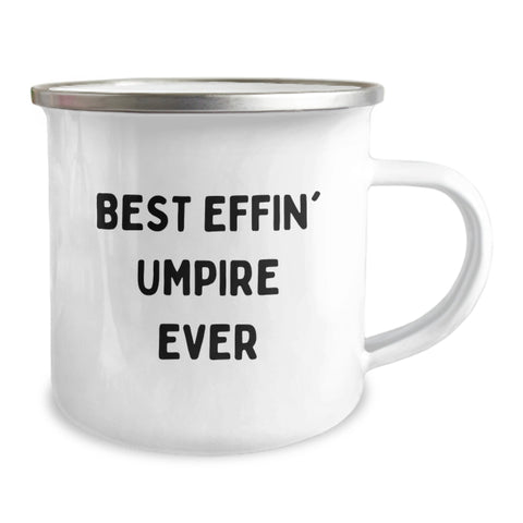 Image of Funny Umpire Gifts for Men, Women, Family - Best Effin' Umpire Ever Camping Mug on Mother's Day - Image 2