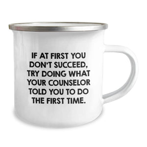 Funny Counselor Birthday Unique Gifts from Friends for Counselor Camping Mug, Inspirational Quote, 12 oz Stainless Steel Enamel Finish