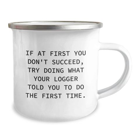 Image of Funny Logger Gifts for Mother's Day - Unique Camping Mug Ideas, Logger Camping Mug Quote, Men Gifts from Women - Image 2