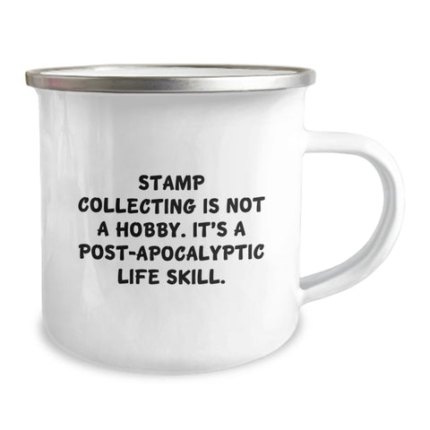 Image of Birthday Unique Gifts for Stamp Collecting Enthusiasts - Men's or Women's Camping Mug, Funny Quote 'Stamp Collecting Is Not A Hobby. It's A Post-apocalyptic Life Skill.' Gifts from Friends or Family - Image 2