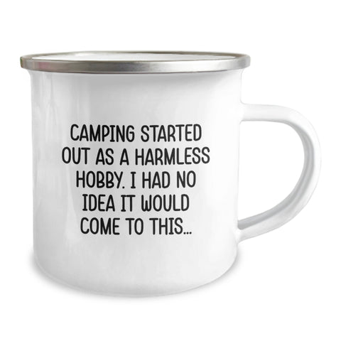 Image of Funny Camping Gifts for Camping Lovers - 'Camping Started Out As A Harmless Hobby. I Had No Idea It Would Come To This...' Camping Mug, Birthday Unique Gifts from Men to Camping Friends - Image 2