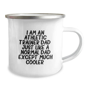 Funny Athletic Trainer Gifts for Dad Birthday Unique Presents from Men to Men - 'I Am An Athletic Trainer Dad' Camping Mug, Stainless Steel with Enamel Finish
