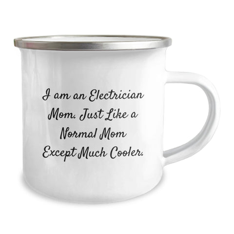 Image of Gifts from Friends and Family - Electrician Mom Camping Mug - Unique Mother's Day Unique Gift for Electrician Dad or Mom - Funny Quote - Image 2