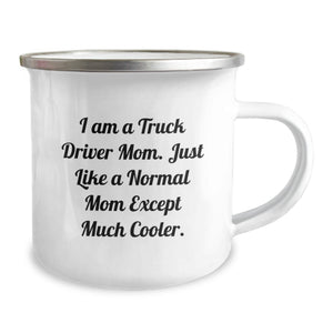 Gifts from Men to Truck Driver Dad on Father's Day - Camping Mug for Trucking Enthusiasts - Funny Truck Driver Mom Quote