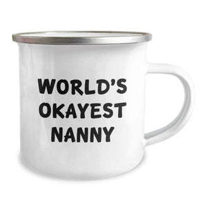Funny Nanny Gifts from Dad World's Okayest Nanny Camping Mug for Nanny on Father's Day Unique Gifts