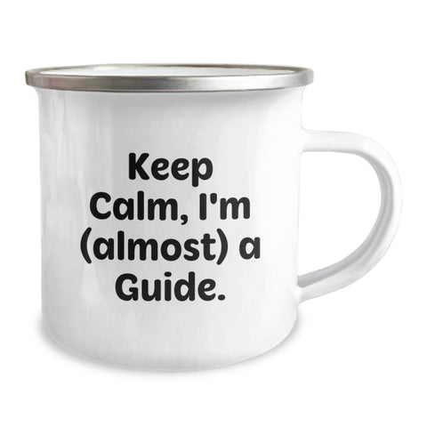 Image of Funny Guide Gifts for Him, Keeps Calm I'm almost a Guide Camping Mug, Inspirational Graduation Unique Gifts from Friend - Image 2