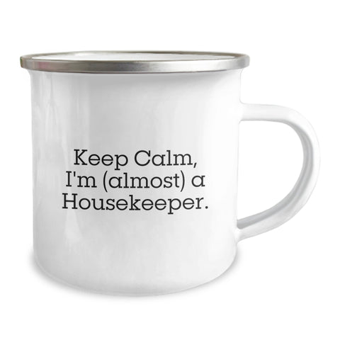 Image of Funny Housekeeper Gifts for Housekeeper, Housekeeper Camping Mug with Keep Calm I'm almost A Housekeeper, Graduation Unique Gifts from Friends and Family - Image 2