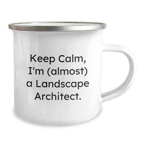 Image of Funny Landscape Architect Gifts for Men from Friends - Keep Calm, I'm (almost) A Landscape Architect. Stainless Steel Camping Mug for Graduation Unique Gifts - Image 2