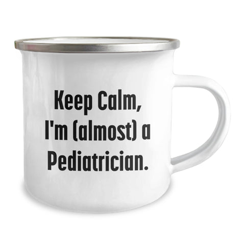 Image of Funny Pediatrician Gifts for Men - Keep Calm Almost A Pediatrician Graduation Unique Gifts from Family - Camping Mug, Stainless Steel with Enamel - Image 2