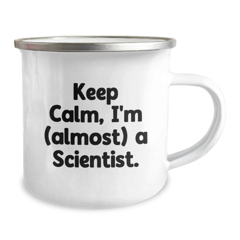 Image of Cute Scientist Gifts from Friends, Funny Camping Mug for Men, Keep Calm I'm almost a Scientist, Graduation Unique Gifts for Scientist - Image 2
