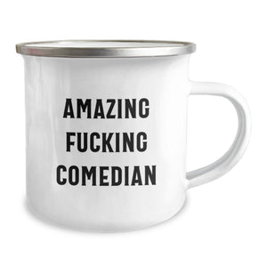 Funny Comedian Gifts for Friends from Family - Amazing F--king Comedian Camping Mug for Graduation Unique Presents