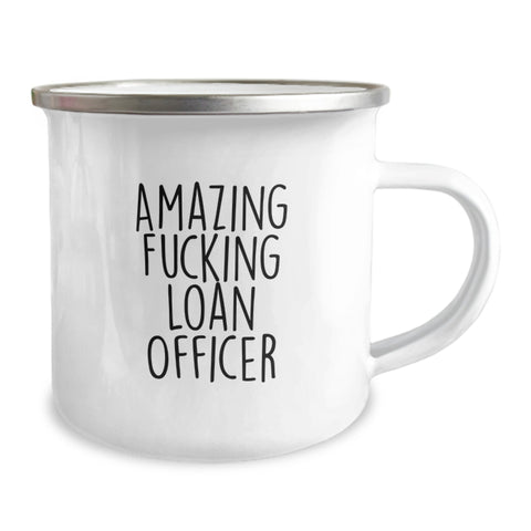 Image of Funny Loan Officer Gift Ideas - 'Amazing F--king Loan Officer' Engraved Camping Mug for Graduation, Loan Officer Appreciation, or Unique Gifts for Loan Officer Friends - Image 2