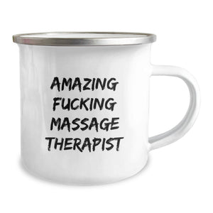 Funny Gifts from Friends for Massage Therapist Amazing F--king Massage Therapist Camping Mug, Graduation Unique Gifts for Men, Women, Coworkers, Family