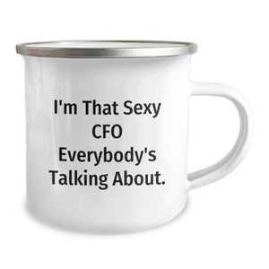 Sexy CFO Funny Camping Mug Gifts for CFO Friends and Family, Perfect Graduation Unique Gifts from Men and Women to CFO Men and Women