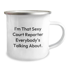 Funny Court Reporter Gifts from Friends, Court Reporter Camping Mug for Court Reporters, 'I'm That Sexy Court Reporter Everybody's Talking About' Unique Graduation Gifts