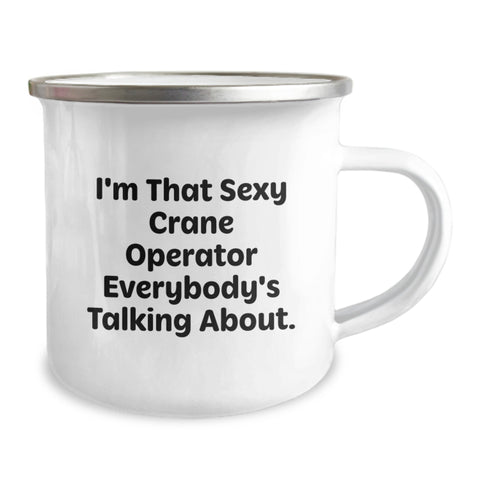 Image of Funny Crane Operator Gifts for Men - I'm That Sexy Crane Operator Everybody's Talking About. Birthday Unique Gifts from Friends to Crane Operator - Image 2