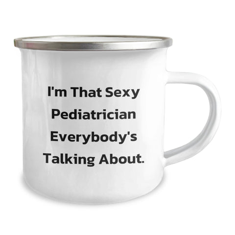 Image of Funny Gifts from Friends for This Sexy Pediatrician Everybody's Talking About - 12 oz Stainless Steel Camping Mug for Graduation Unique Gifts - Image 2
