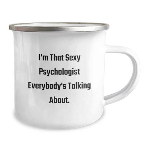 Image of Funny Psychologist Gifts from Men for the Sexy Psychologist Everybody's Talking About, Camping Mug for Graduation Unique Gifts, Stainless Steel with Enamel Finish - Image 2