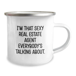 Funny Real Estate Agent Gifts from Men or Women, Unique Graduation Gifts for Real Estate Agent Friends or Family, Funny Camping Mug with I'm That Sexy Real Estate Agent Everybody's Talking About.