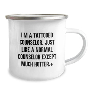 Funny Counselor Gifts from Friends for Men - 'I'm A Tattooed Counselor' Camping Mug, Graduation Unique Gifts