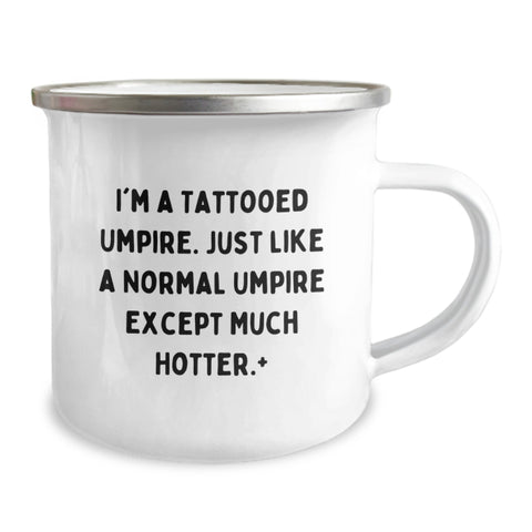 Image of Funny Umpire Gifts for Men, Umpire Camping Mug, I'm A Tattooed Umpire, Unique Graduation Gifts from Friends or Family - Image 2