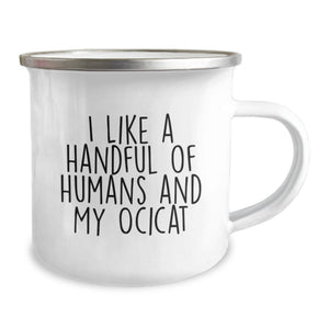Ocicat Camping Mug Funny Quote Gifts for Men Family Friends from Women
