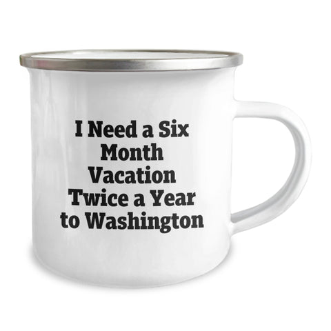 Image of Washington Camping Mug, Six Month Vacation Twice a Year, Funny Graduation Gift for Friends, Family, Coworkers from Washington Enthusiasts - Image 2