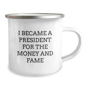 Funny President Gifts for President, Unique President Camping Mug for Graduation Unique Gifts from Friends, Men, Women, Family