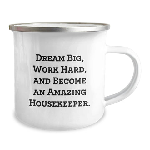 Image of Funny Housekeeper Gifts, Camping Mug for Housekeeper, 'Dream Big Work Hard' Inspirational Housekeeper Graduation Unique Gifts from Friends, Family, Coworkers - Image 2