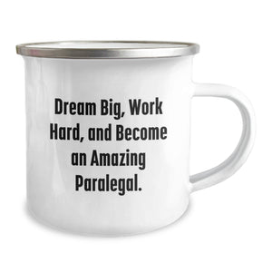 Inspirational Paralegal Gifts from Friends, Cozy Camping Mug for Valentine's Unique Gifts, Dream Big Work Hard