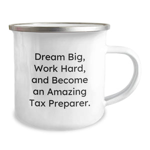 Tax Preparer Gifts for Men - Christmas Unique Inspirational Funny Mugs - Camping Mug Quote 'Dream Big, Work Hard'