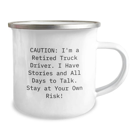 Image of Truck Driver Gifts from Friends, A Funny Birthday Mug for Truckers, Caution: I'm A Retired Truck Driver, Camping Mug - Image 2