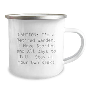 Funny Warden Gifts for Men - Camping Mug with Caution Quote, Gifts from Friends for a Birthday Unique Gift
