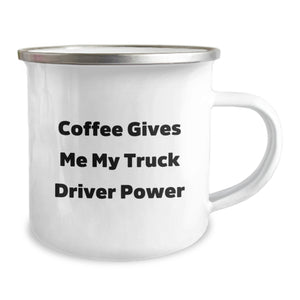 Funny Truck Driver Gifts from Friends - 'Coffee Gives Me My Truck Driver Power' Enamel Camping Mug for Men, Graduation Unique Gifts
